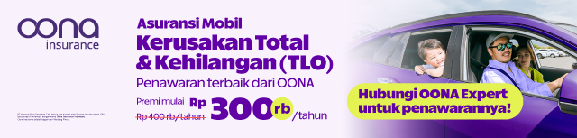 Banner Oona Insurance untuk asuransi mobil Kerusakan Total & Kehilangan (TLO) dengan premi mulai Rp300 ribu per tahun, menampilkan keluarga di mobil ungu dan tombol “Hubungi OONA Expert untuk penawarannya!